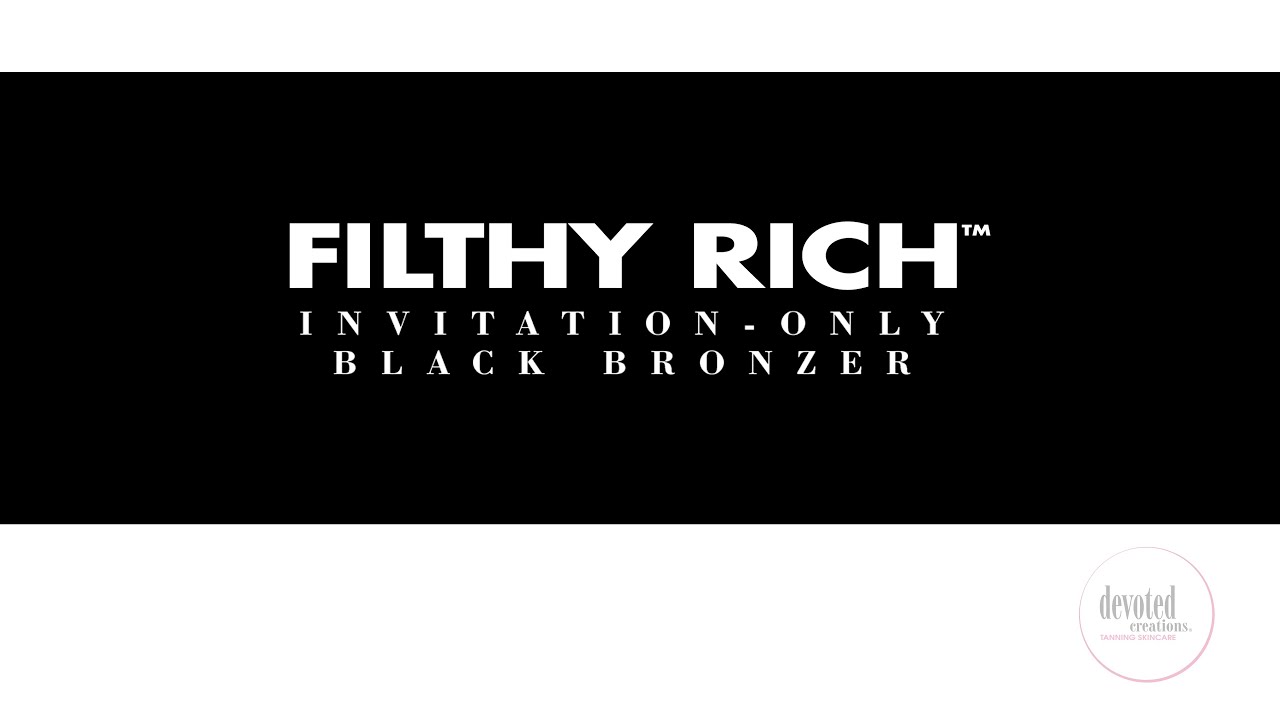 Filthy Rich™ | Devoted Creations™