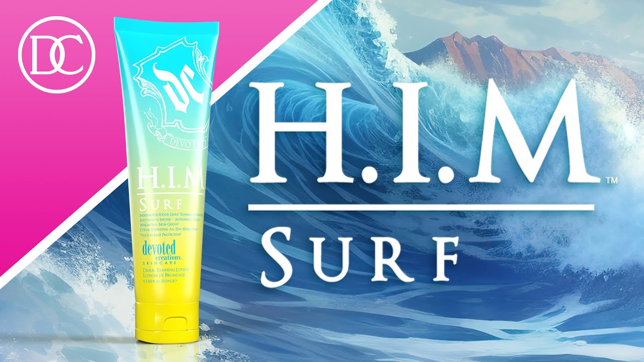 H.I.M. Surf | Devoted Creations