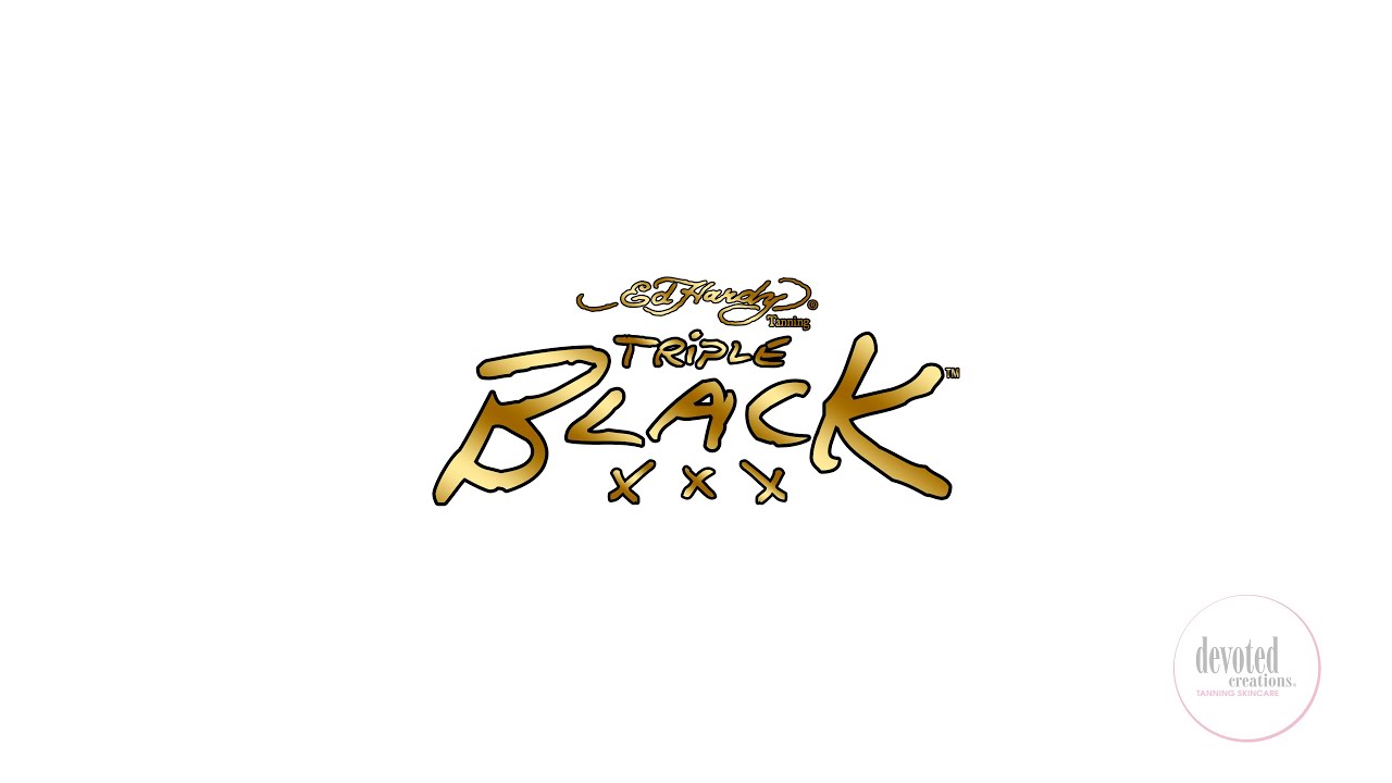 Triple Black™ | Ed Hardy™ Tanning