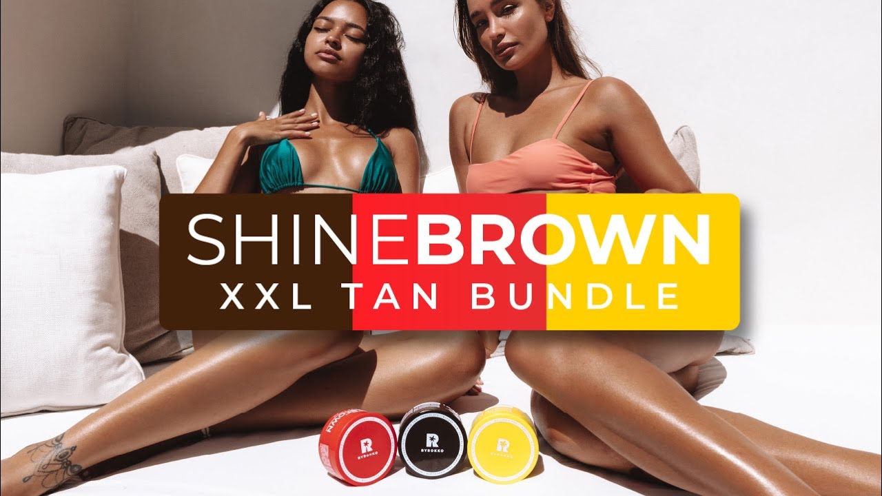 SHINE BROWN XXL TAN BUNDLE | BYROKKO