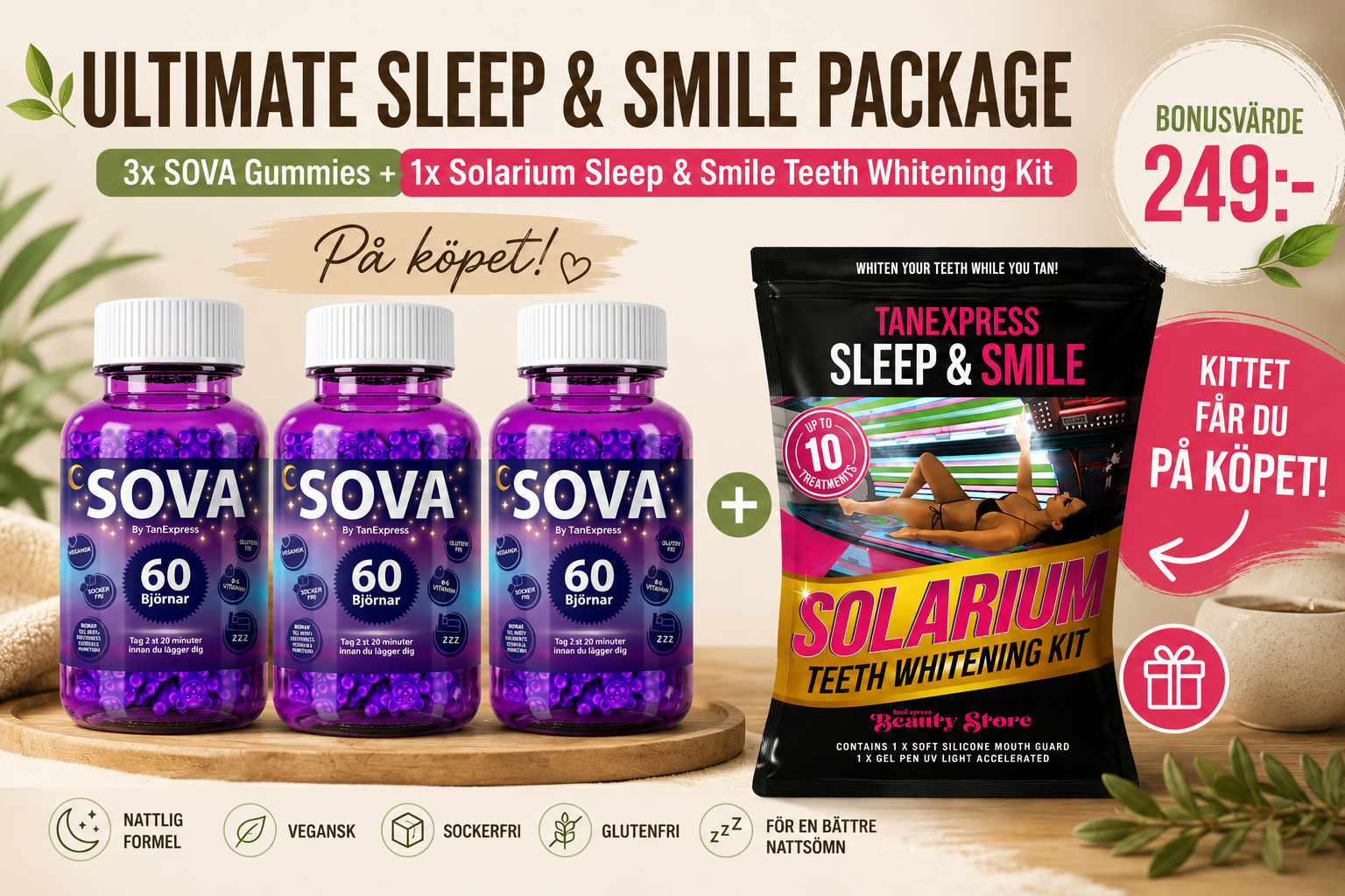 đ Ultimate Sleep & Smile Package â 3x SOVA Gummies + Sleep & Smile Teeth Whitening Kit PĂ„ Köpet (BonusvĂ€rde 249 kr!)